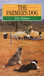 Book cover of The Farmer's Dog by John Holmes