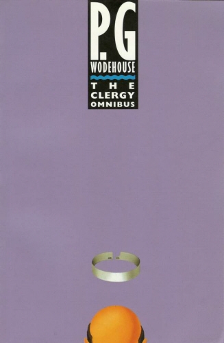 Book cover of The Clergy Omnibus by P.G. Wodehouse