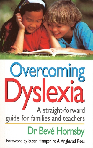 Book cover of Overcoming Dyslexia by Beve Hornsby