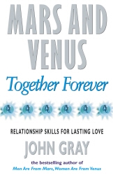 Book cover of Mars And Venus Together Forever by John Gray