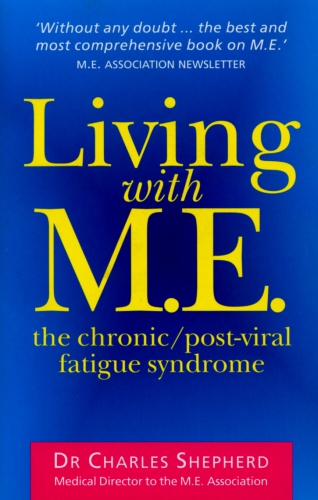 Book cover of Living With M.E. by Charles Shepherd