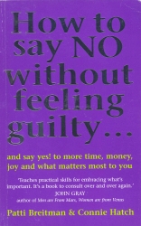 Book cover of How To Say No Without Feeling Guilty ... by Patti Breitman, Connie V Hatch