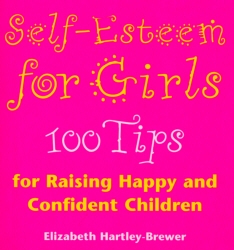 Book cover of Self Esteem For Girls by Elizabeth Hartley-Brewer