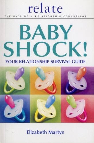 Book cover of Baby Shock! by Elizabeth Martyn, Relate