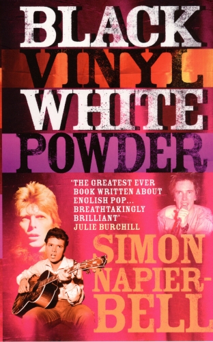 Book cover of Black Vinyl White Powder by Simon Napier-Bell