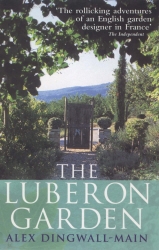 Book cover of The Luberon Garden by Alex Dingwall-Main