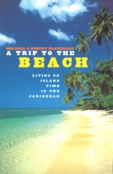 Book cover of A Trip To The Beach by Melinda Blanchard, Robert Blanchard