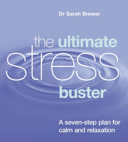 Book cover of The Ultimate Stress Buster by Sarah Brewer