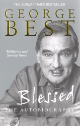 Book cover of Blessed - The Autobiography by George Best