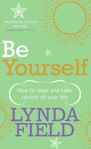 Book cover of Be Yourself by Lynda Field
