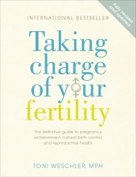 Book cover of Taking Charge Of Your Fertility by Toni Weschler