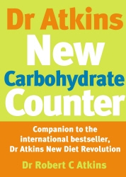 Book cover of Dr Atkins New Carbohydrate Counter by Dr Atkins, Robert C Atkins