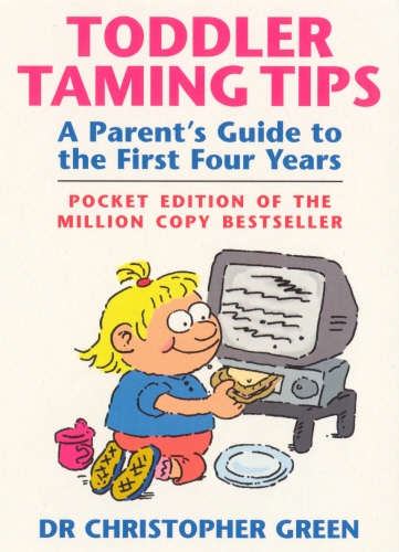 Book cover of Toddler Taming Tips by Christopher Green