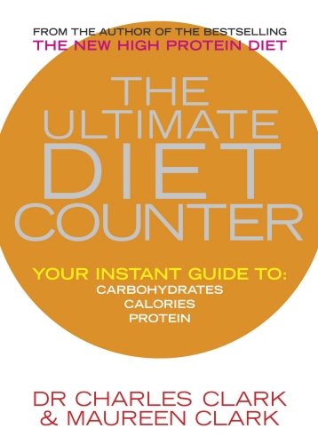 Book cover of The Ultimate Diet Counter by Charles Clark, Maureen Clark