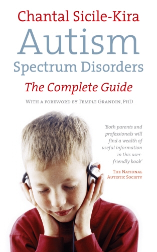 Book cover of Autism Spectrum Disorders by Chantal Sicile-Kira