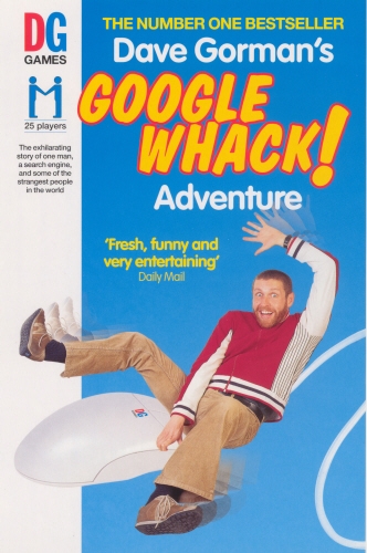 Book cover of Dave Gorman's Googlewhack Adventure by Dave Gorman