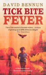 Book cover of Tick Bite Fever by David Bennun