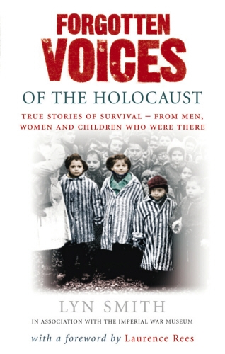 Book cover of Forgotten Voices of The Holocaust by Lyn Smith