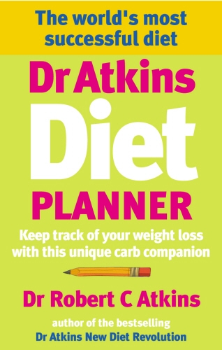 Book cover of Dr Atkins Diet Planner by Robert C Atkins