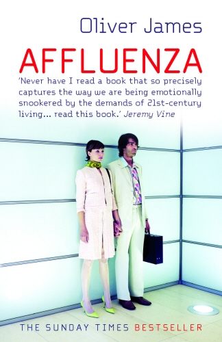 Book cover of Affluenza by Oliver James