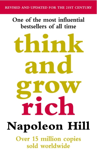 Book cover of Think And Grow Rich by Napoleon Hill