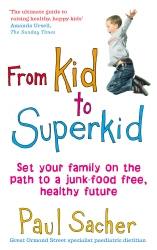 Book cover of From Kid to Superkid by Paul Sacher