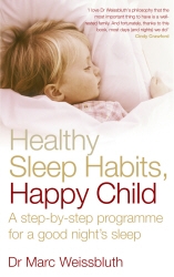 Book cover of Healthy Sleep Habits, Happy Child by Marc Weissbluth