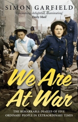 Book cover of We Are At War by Simon Garfield