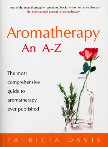 Book cover of Aromatherapy An A-Z by Patricia Davis