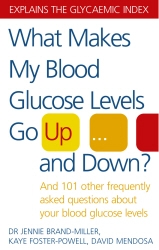 Book cover of What Makes My Blood Glucose Levels Go Up...And Down? by Jennie Brand-Miller, Kaye Foster-Powell, David Mendosa