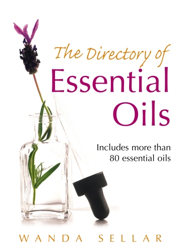 Book cover of The Directory of Essential Oils by Wanda Sellar