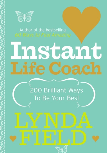 Book cover of Instant Life Coach by Lynda Field