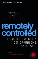 Book cover of Remotely Controlled by Aric Sigman