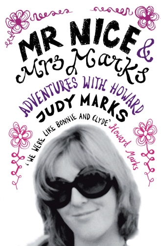 Book cover of Mr Nice & Mrs Marks by Judy Marks