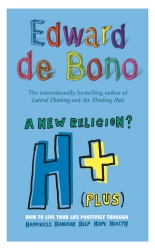 Book cover of H+ (Plus) A New Religion? by Edward de Bono