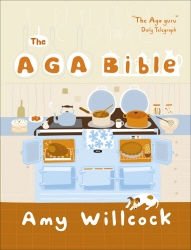 Book cover of Aga Bible by Amy Willcock