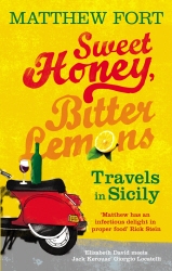 Book cover of Sweet Honey, Bitter Lemons by Matthew Fort
