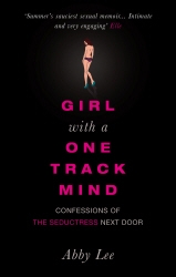Book cover of Girl with a One-Track Mind by Abby Lee