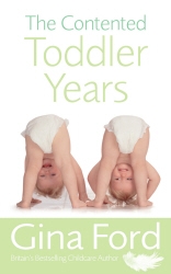 Book cover of The Contented Toddler Years by Gina Ford