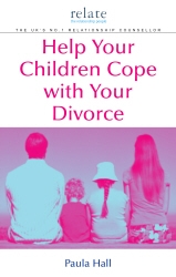Book cover of Help Your Children Cope With Your Divorce by Paula Hall