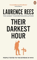 Book cover of Their Darkest Hour by Laurence Rees