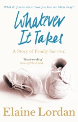 Book cover of Whatever It Takes by Elaine Lordan
