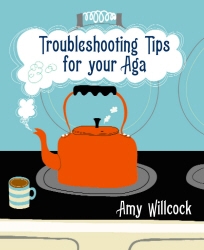 Book cover of Troubleshooting Tips for Your Aga by Amy Willcock