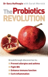 Book cover of The Probiotics Revolution by Dr Gary Huffnagle, Sarah Wernick