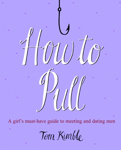 Book cover of How to Pull by Tom Kimble