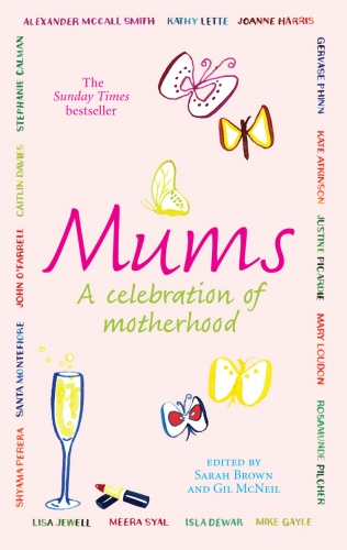 Book cover of Mums by Sarah Brown, Gil McNeil