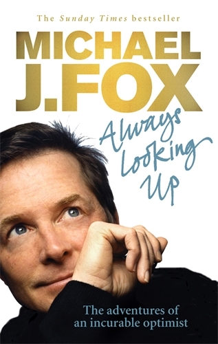 Book cover of Always Looking Up by Michael J. Fox