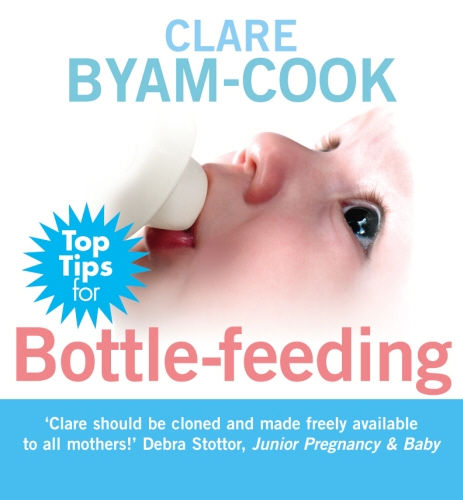 Book cover of Top Tips for Bottle-feeding by Clare Byam-Cook
