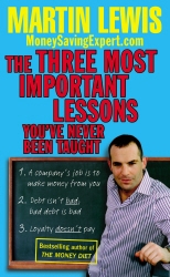 Book cover of The Three Most Important Lessons You've Never Been Taught by Martin Lewis