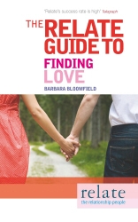 Book cover of The Relate Guide to Finding Love by Barbara Bloomfield, Relate
